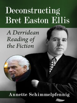 cover image of Deconstructing Bret Easton Ellis